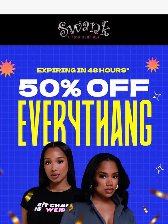 50% OFF THE WHOLE SITE!!!