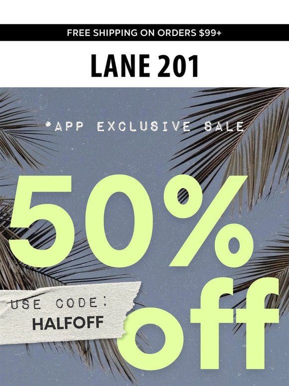 50% OFF!!! (more than 300 styles)