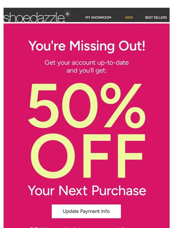 50% Off When You Update Your Payment Info