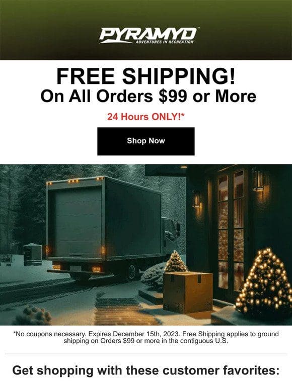 [$99 Free Shipping] 24 Hours Only!
