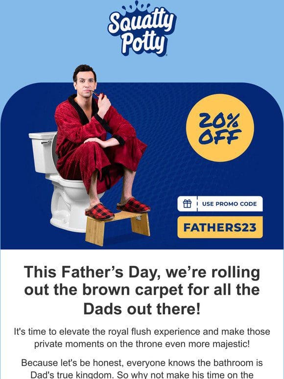 A Throne Fit For a King! FATHERS23 for 20% Off Sitewide!