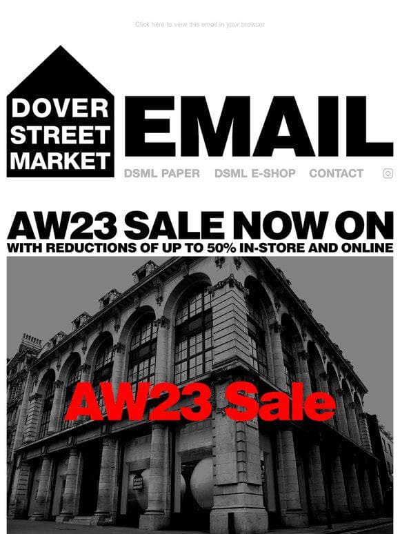 AW23 Sale now on with reductions of up to 50% in-store and online