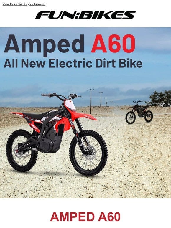 All New Electric Dirt Bike – Amped A60!
