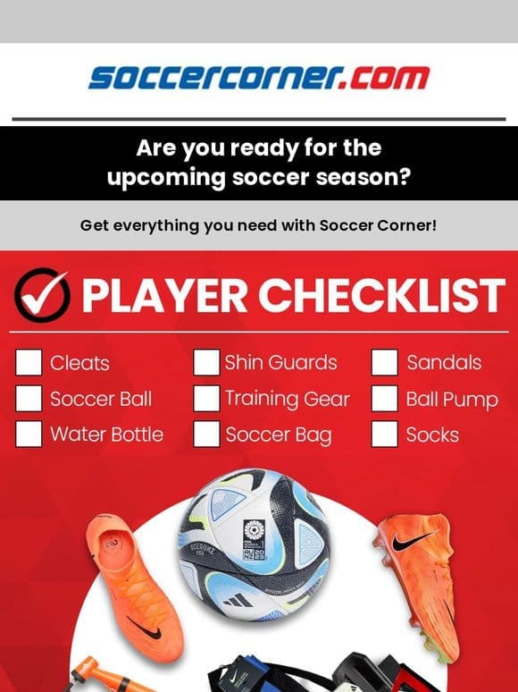 Are you ready for the upcoming soccer season?