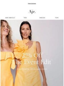 Arrive In Style | 25% Off The Event Edit