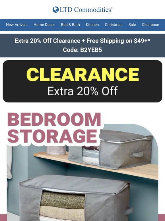 Bedroom Tidy Up & Free Shipping! Plus， Extra 20% Off Clearance!