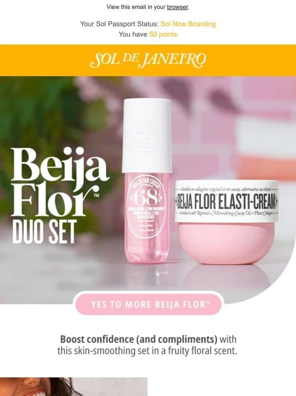 Beija Flor™ lovers， this duo’s for you.