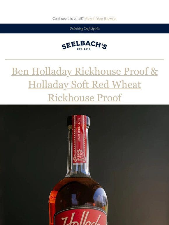Ben Holladay Rickhouse Proof & Holladay Soft Red Wheat Rickhouse Proof