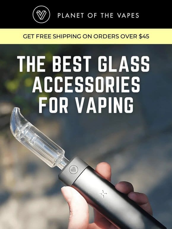 Best Glass Accessories for Vaping
