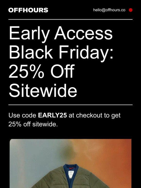 Best Offer – Early Access 25% Off