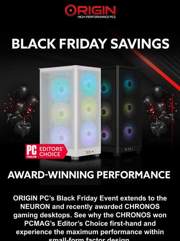 Black Friday Savings on award winning CHRONOS & NEURON desktops