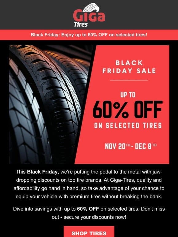 Black Friday Tire Blowout: Unbeatable Prices on Top Brands!  ️