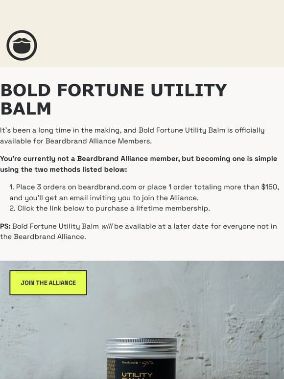 Bold Fortune Utility Balm available for Alliance Members