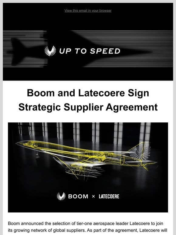 Boom adds tier-one supplier Latecoere， meet XB-1 Chief Test Pilot， and more