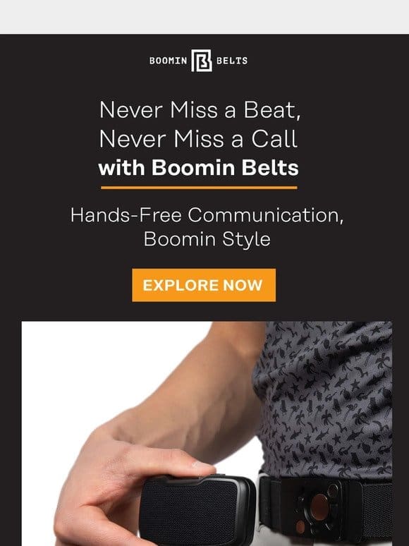 Boomin Belts， Your New Communication Hub