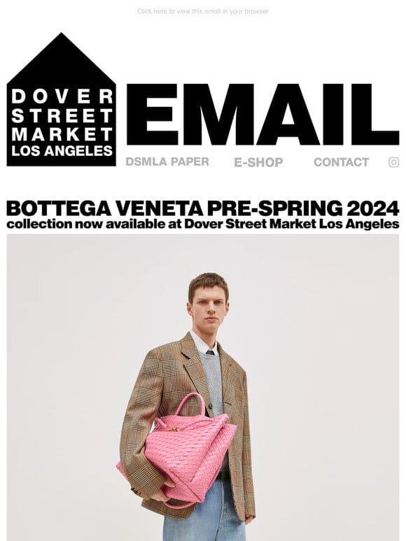 Bottega Veneta Pre-Spring 2024 collection now available at Dover Street Market Los Angeles