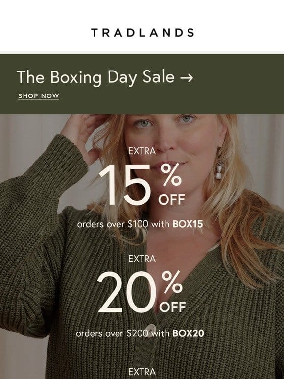 Boxing Day Sale. Save up to 25% off.
