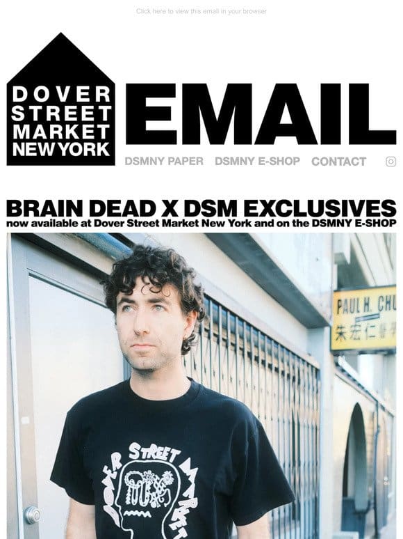 Brain Dead DSM Exclusives now available at Dover Street Market New York and on the DSMNY E-SHOP