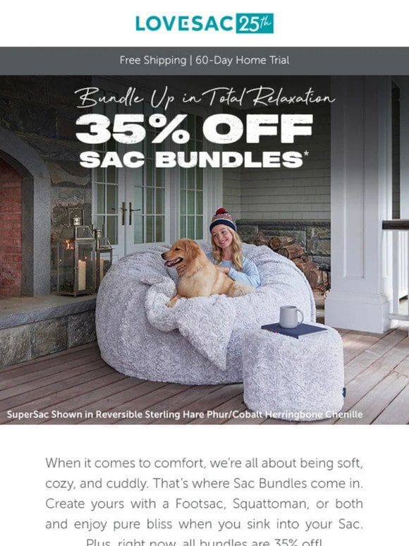 Bundle Up to Save Big! 35% Off Sac Bundles!