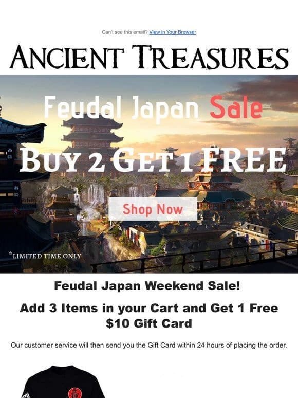 Buy 2 Get 1 FREE Feudal Japan Weekend Sale!