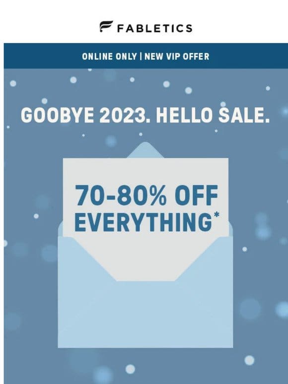 Bye 2023. Hello Sale!