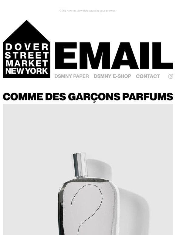CDG Parfums now available at Dover Street Market New York and on the DSMNY E-SHOP