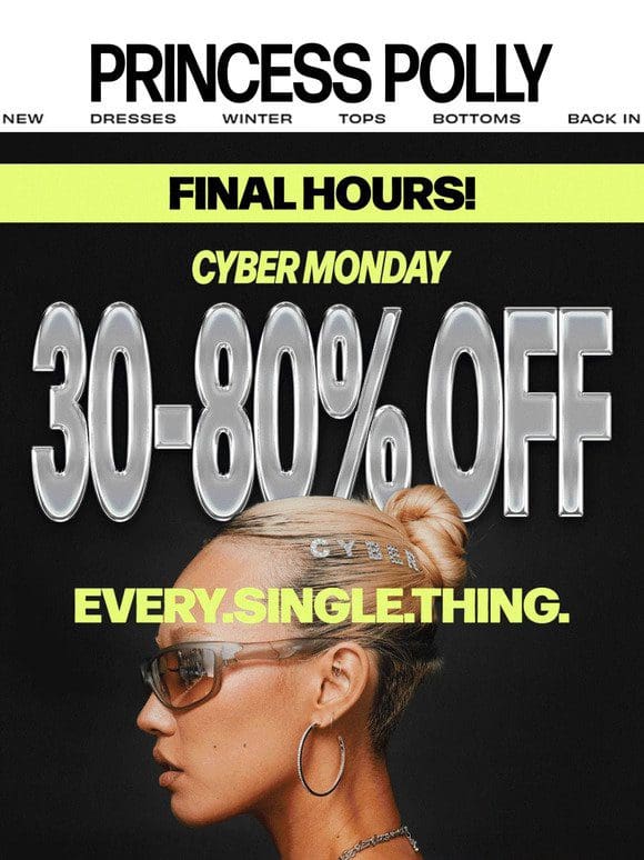 CYBER MONDAY FINAL HOURS