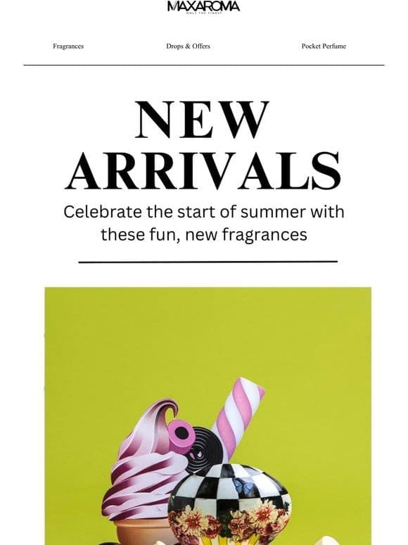 Celebrate Summer with Our New Arrivals!