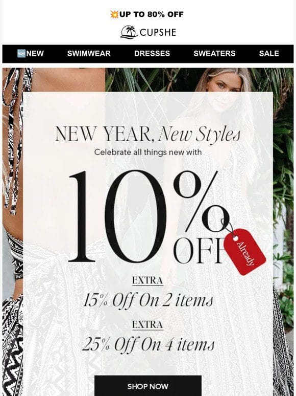 Celebrate all things new with 10% OFF already! Extra 25% OFF