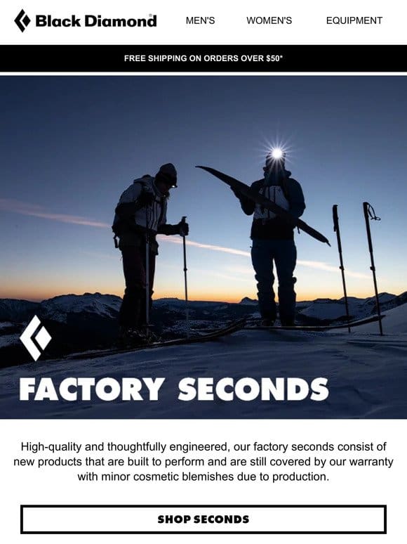 Check Out Our Factory Seconds