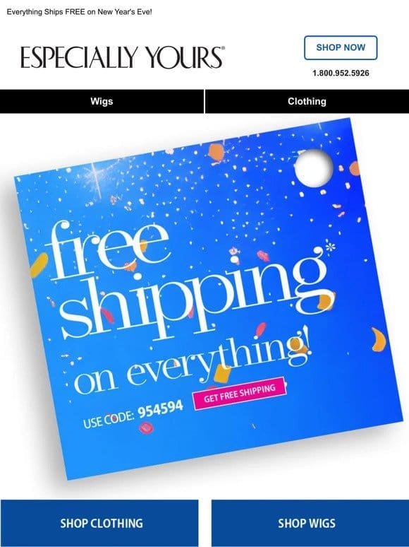 Close Out 2023 with FREE Shipping!