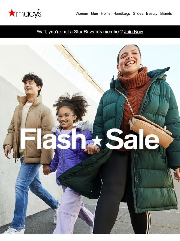 Coat Flash Sale! 50-70% off women’s， men’s & kids’ coats ends tonight!