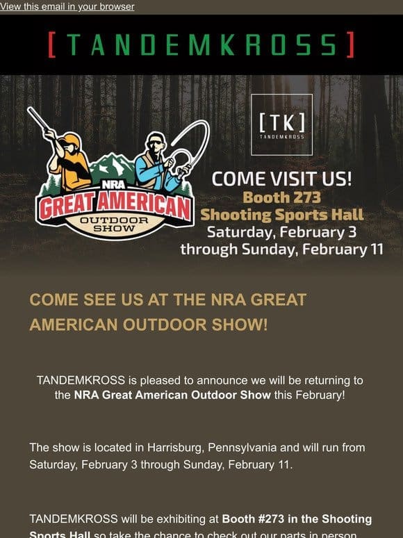 Come see us at the NRA Great American Outdoor Show!