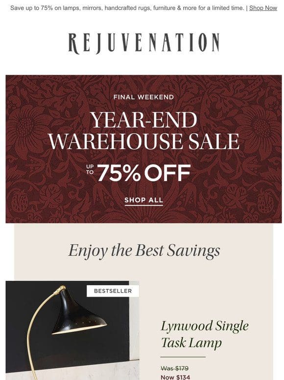 Customer favorites from our Year-End Warehouse Sale
