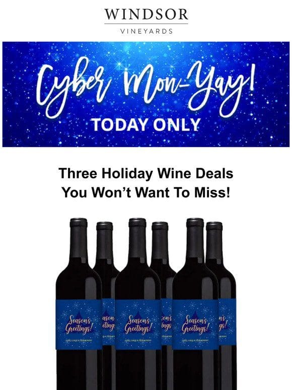 Cyber Mon-Yay! Three wine deals you won’t want to miss