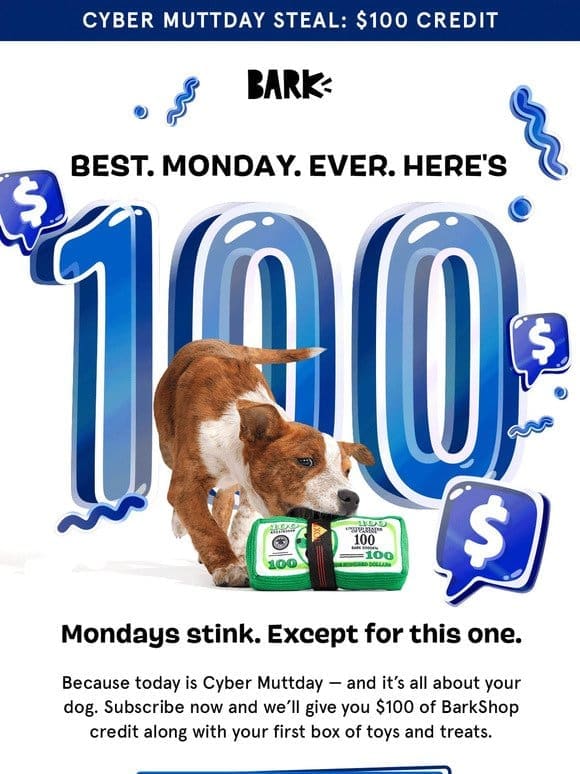 Cyber Muttday Steal: $100 BarkShop Credit