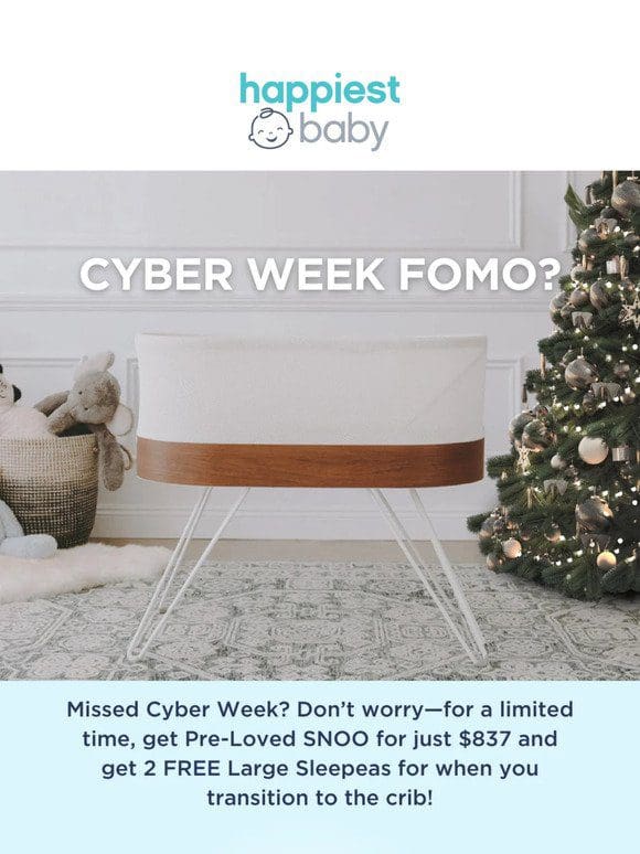 Cyber Week FOMO?   We Got You!