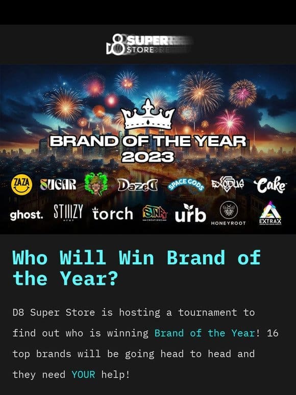 D8 Super Store Brand of the Year Tournament
