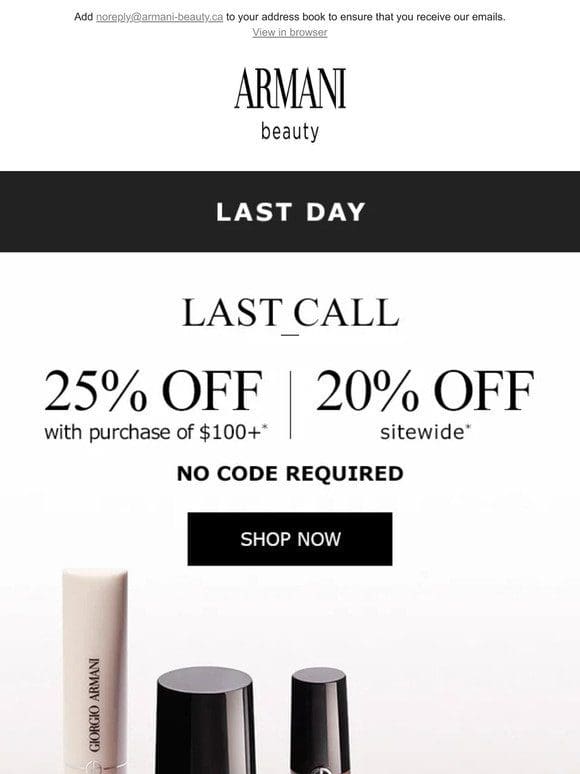 DON’T MISS IT: Up to 25% OFF ends tonight