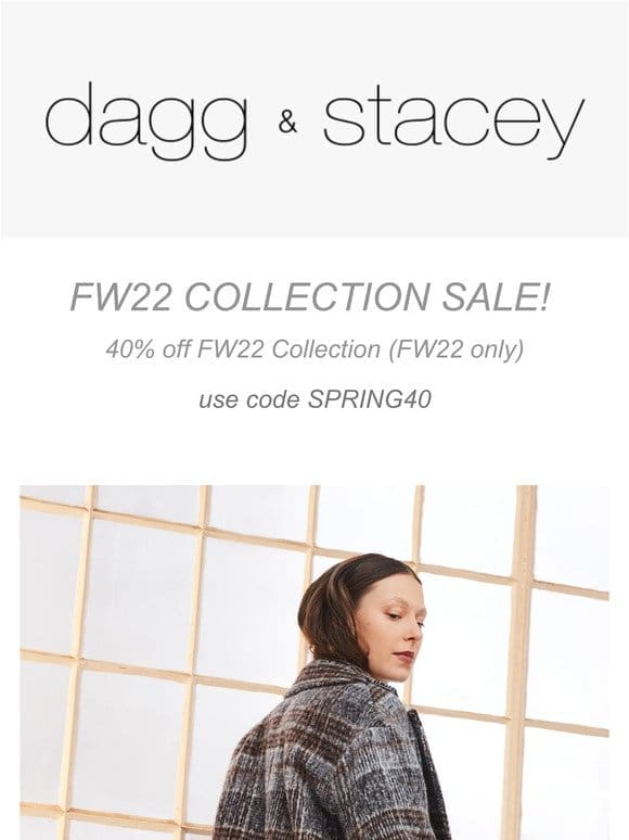 Dagg and Stacey Sale， 40% Off FW22 Collection
