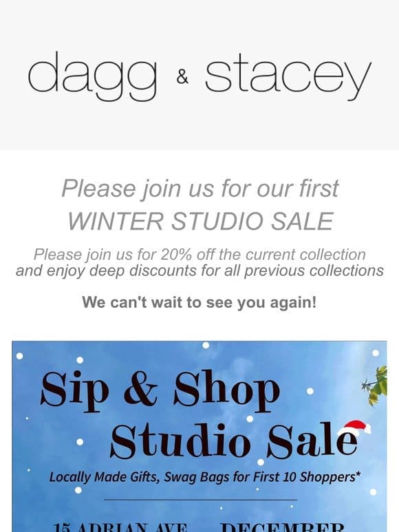Dagg and Stacey Winter Studio Sale