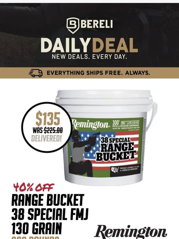 Daily Deal   OH YES! Remington Range Bucket FMJ