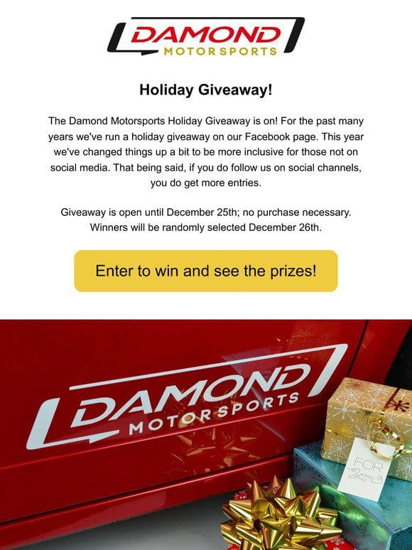 Damond Motorsports Holiday Giveaway!