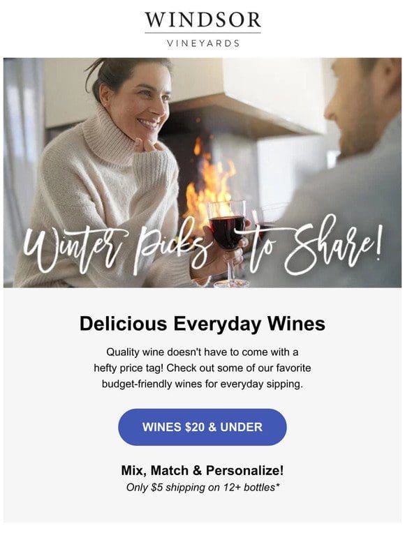Delicious everyday wines for $20 & under!