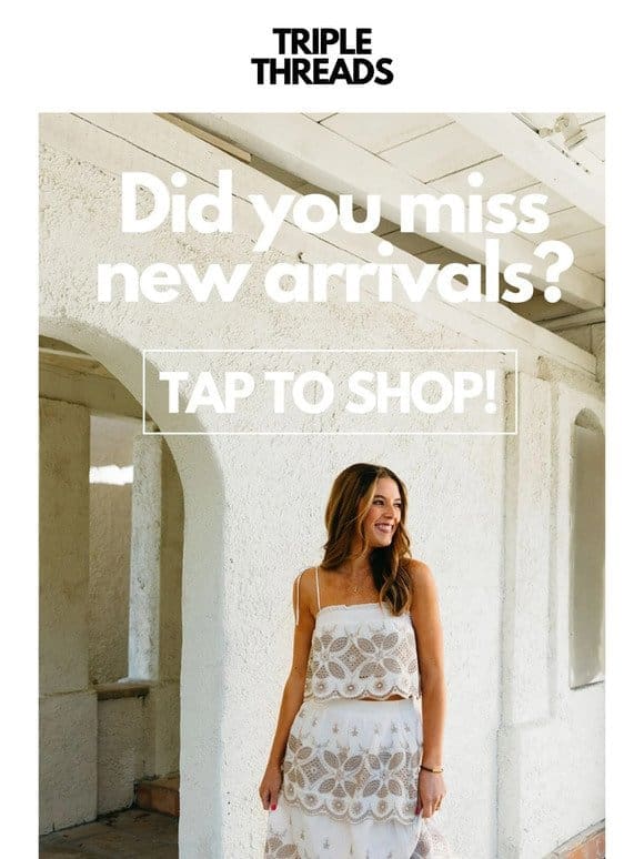 Did you miss shopping the new?
