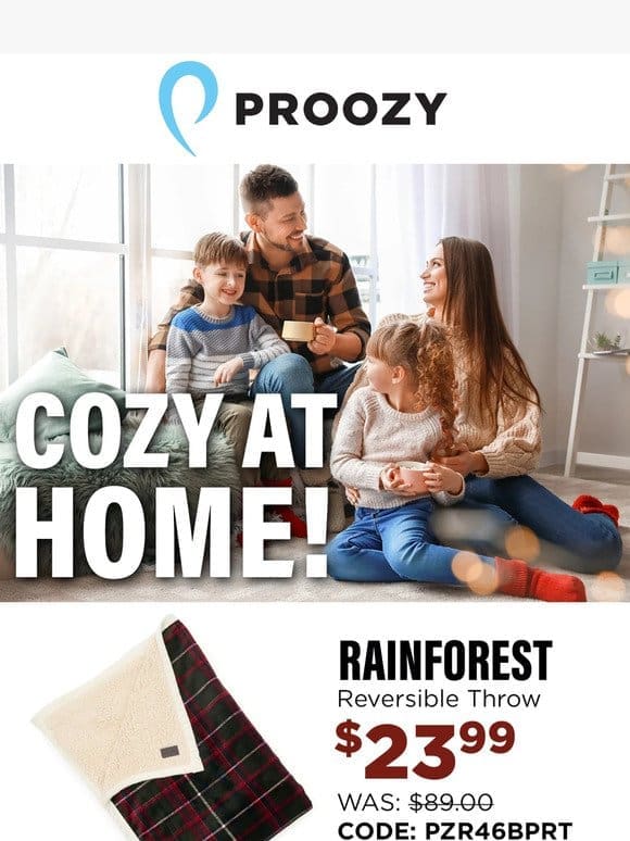 Discover perfect coziness for your family