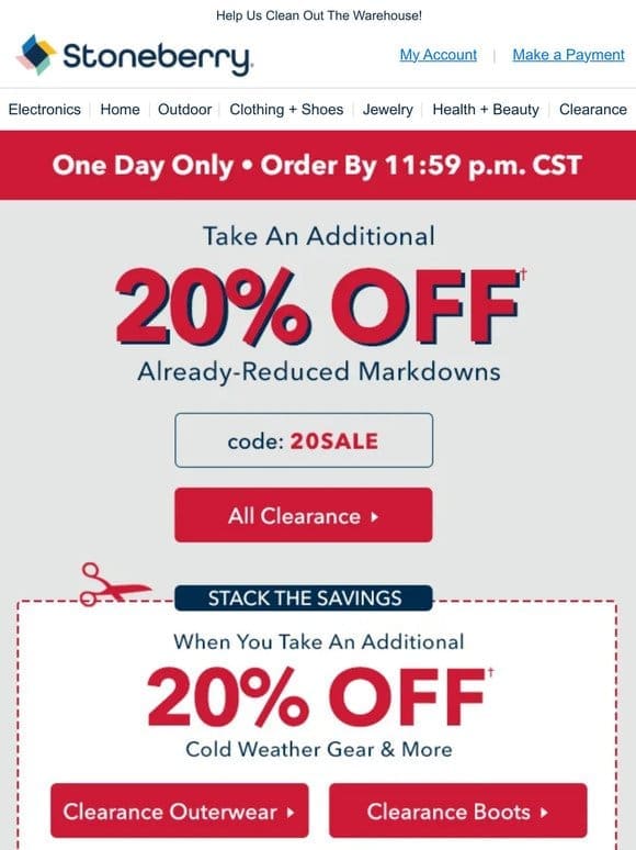 Don’t Forget – Additional 20% Off Already Marked Down Clearance!