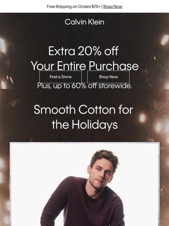 Don’t Miss Out on an Extra 20% off Your Entire Purchase