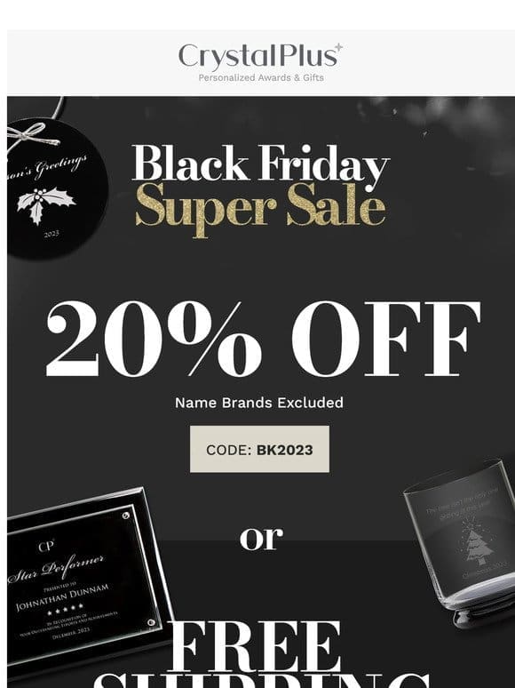 Don’t Miss Out on the Best Deal of the Year! 20% off Black Friday Sale for Personalized Awards & Gifts