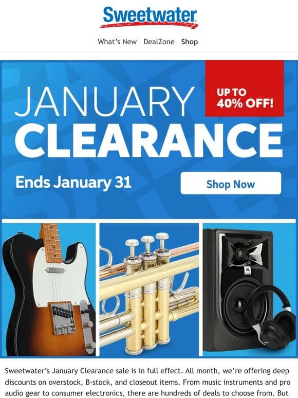 Don’t Miss a Beat — January Clearance Continues!